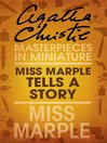 Miss Marple Tells a Story (eBook): An Agatha Christie Short Story